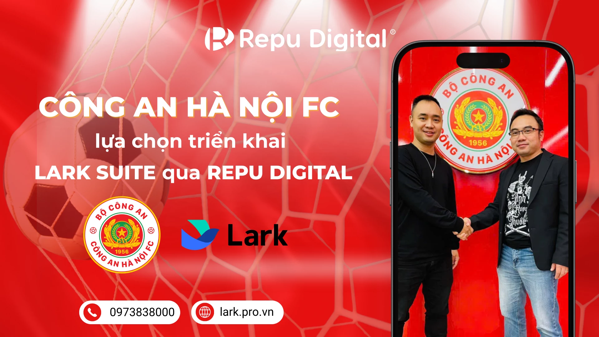Công An Hà Nội FC lựa chọn Repu Digital triển khai & đào tạo Lark Suite